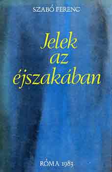 Szabó Ferenc: Jelek az éjszakában