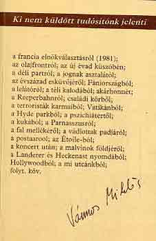 Vámos Miklós: Ki nem küldött tudósítónk jelenti