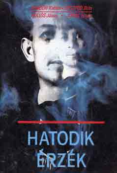 Kondor-Doszpod-Hollós-Jónás: Hatodik érzék
