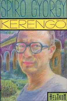 Spiró György: Kerengő