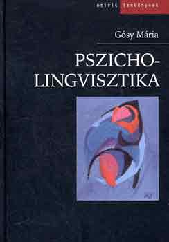 Dr. Gósy Mária: Pszicholingvisztika