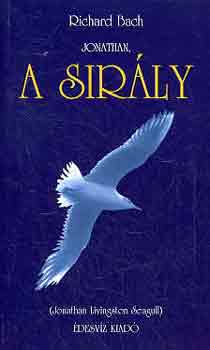 Richard Bach: Jonathan, a sirály