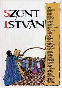 Marosi László: Szent István