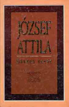 József Attila: József Attila összes verse