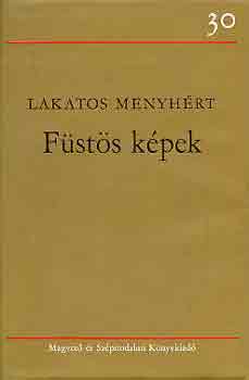 Lakatos Menyhért: Füstös képek