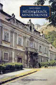 Gerő László: Műemlékről mindenkinek
