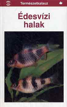 Fritz Dr. Terofal: Édesvízi halak (természetkalauz)