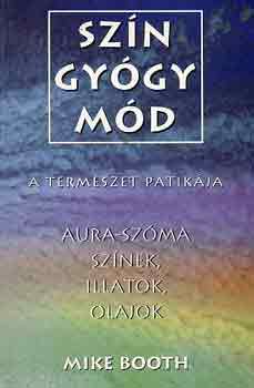 Dalichow, Irene-Booth, Mike: Színgyógymód