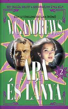 Virginia C. Andrews: Apa és lánya