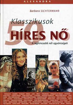 Barbara Sichtermann: Klasszikusok 50 híres nő