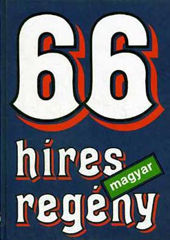 : 66 híres magyar regény