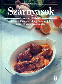 : Szárnyasok (Nova Szakácskönyvek)