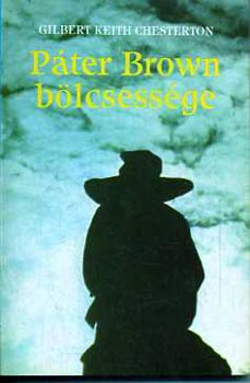 Gilbert Keith Chesterton: Páter brown bölcsessége