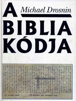 Michael Drosnin: A Biblia kódja