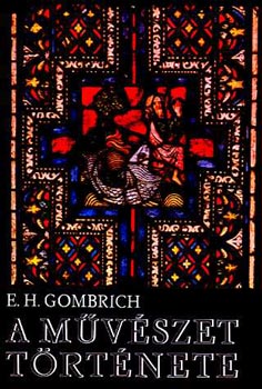 E.H. Gombrich: A művészet története