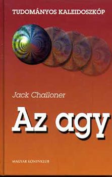 Jack Challoner: Az agy