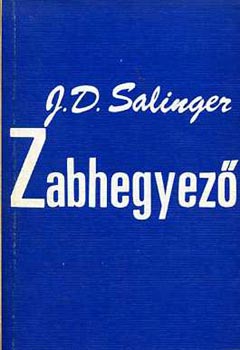 J. D. Salinger: Zabhegyező