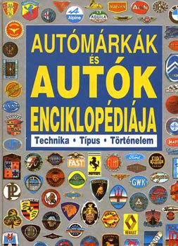 : Autómárkák és autók enciklopédiája
