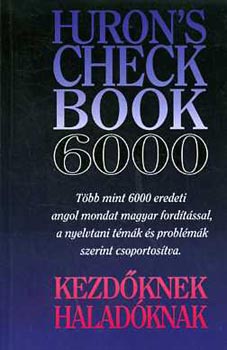 Salamon; Zalotay: Huron's Checkbook 6000 - Kezdőknek haladóknak