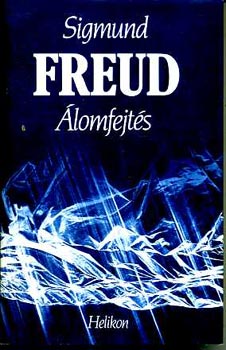 Freud Sigmund: Álomfejtés