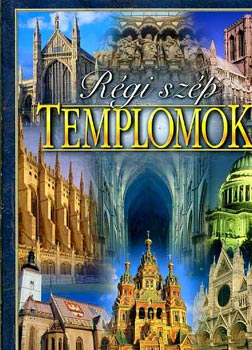 Szabó Ferenc: Régi szép templomok