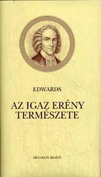 Jonathan Edwards: Az igaz erény természete