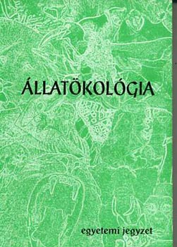 Szentesi; Török: Állatökológia