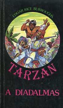 Edgar Rice Burroughs: Tarzan a diadalmas