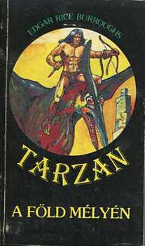 Edgar Rice Borroughs: Tarzan a Föld mélyén