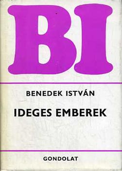 Benedek István: Ideges emberek