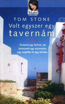 Tom Stone: Volt egyszer egy tavernám
