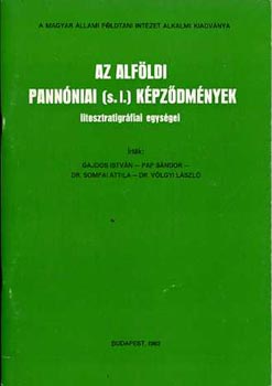 Gajdos-Pap-Somfai-Völgyi: Az alföldi pannóniai (s.I.) képződmények