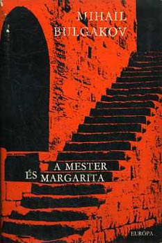 Mihail Bulgakov: A Mester és Margarita