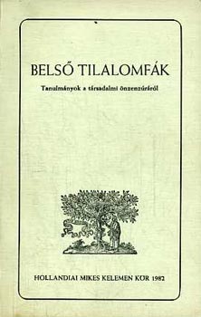 Karátson -Neményi (szerk.): Belső tilalomfák - tanulmányok a társadalmi öncenzúráról