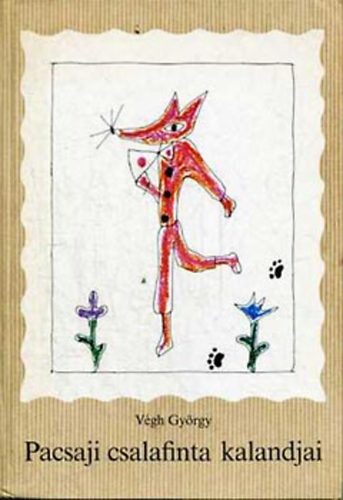 Végh György: Pacsaji csalafinta kalandjai