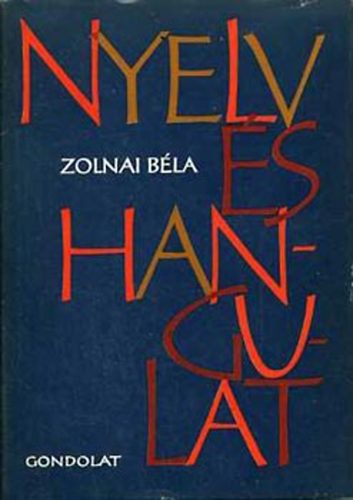 Zolnai Béla: Nyelv és hangulat