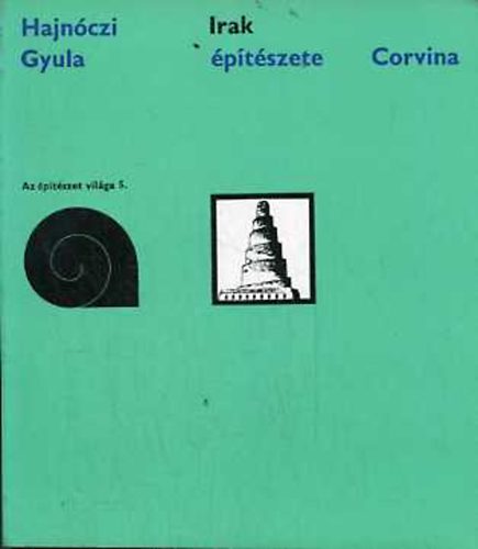 Hajnóczi Gyula: Irak építészete