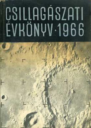 : Csillagászati évkönyv 1966 - Csillagászati évkönyv az 1966. évre