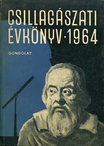 : Csillagászati évkönyv 1964 - Csillagászati évkönyv az 1964. évre