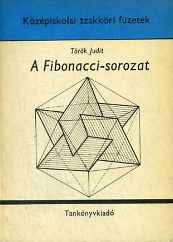 Török Judit: A Fibonacci-sorozat