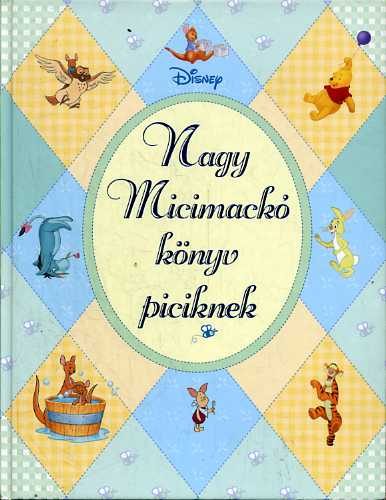 : Nagy micimackó könyv piciknek