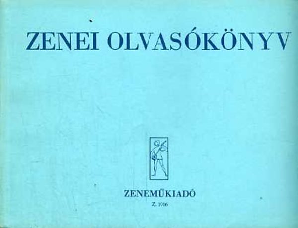 Agócsy László és J.Irsai Vera (szerk.): Zenei olvasókönyv (szolfézs példatár)