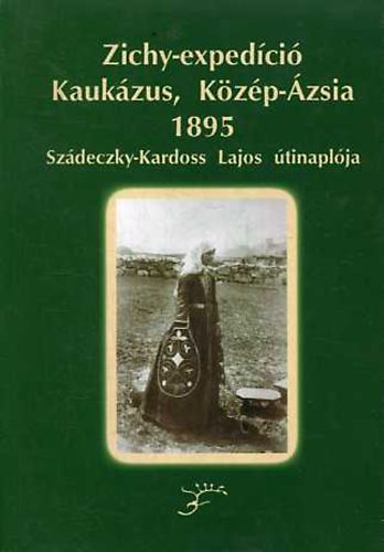 : Zichy-expedíció (Kaukázus, Közép-Ázsia 1895)