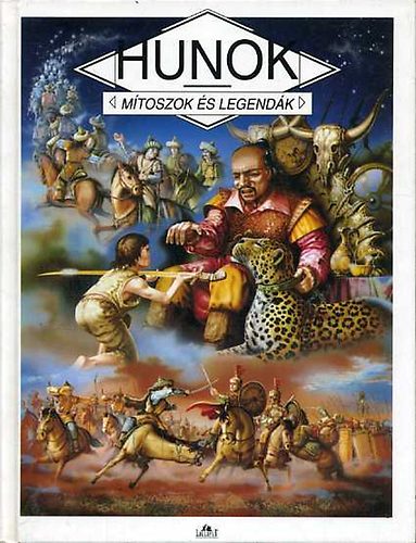 : Hunok (Mítoszok és legendák)
