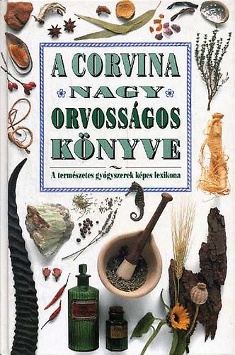 Polunin, M.-Robbins, C.: A Corvina nagy orvosságos könyve