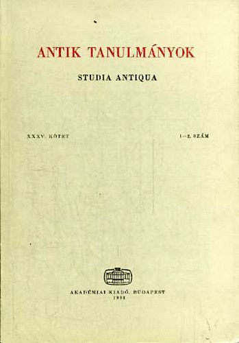 Töttössy Csaba (szerk.): Antik Tanulmányok - Studia Antiqua XXXV. kötet 1-2. szám