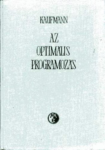 A. Kaufmann: Az optimális programozás