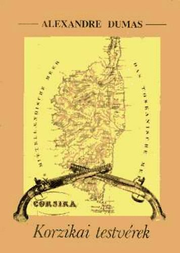 A . Dumas: Korzikai testvérek - Herminie