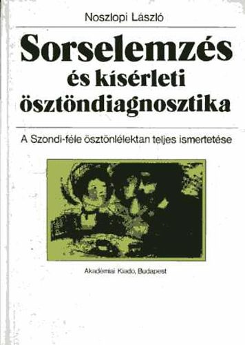 Noszlopi László: Sorselemzés és kísérleti ösztöndiagnosztika