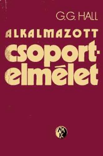 G. G. Hall: Alkalmazott csoportelmélet